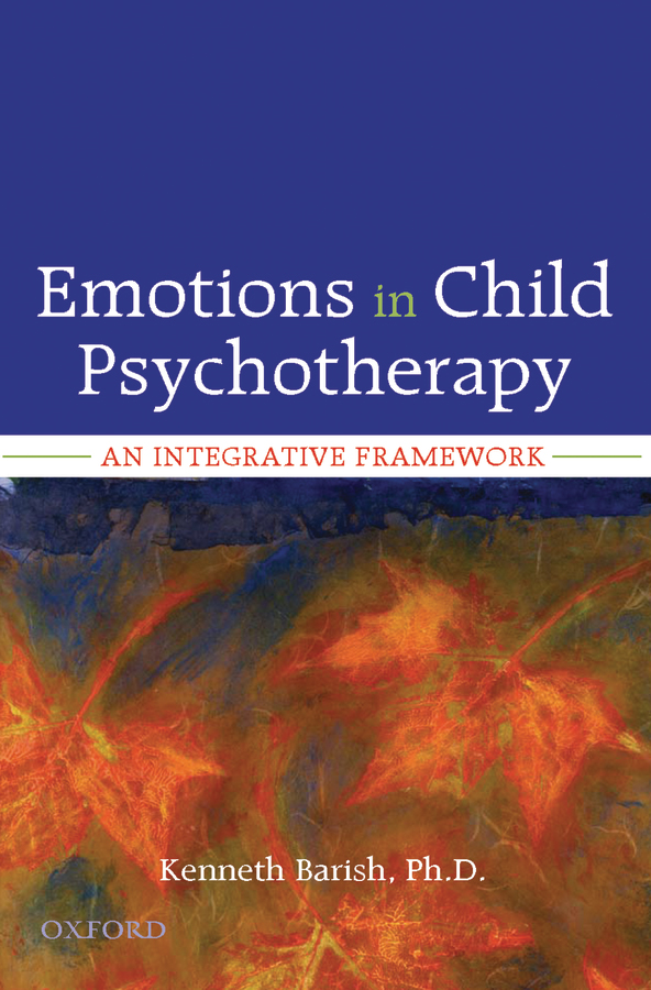 Emotions in Child Psychotherapy - Barish